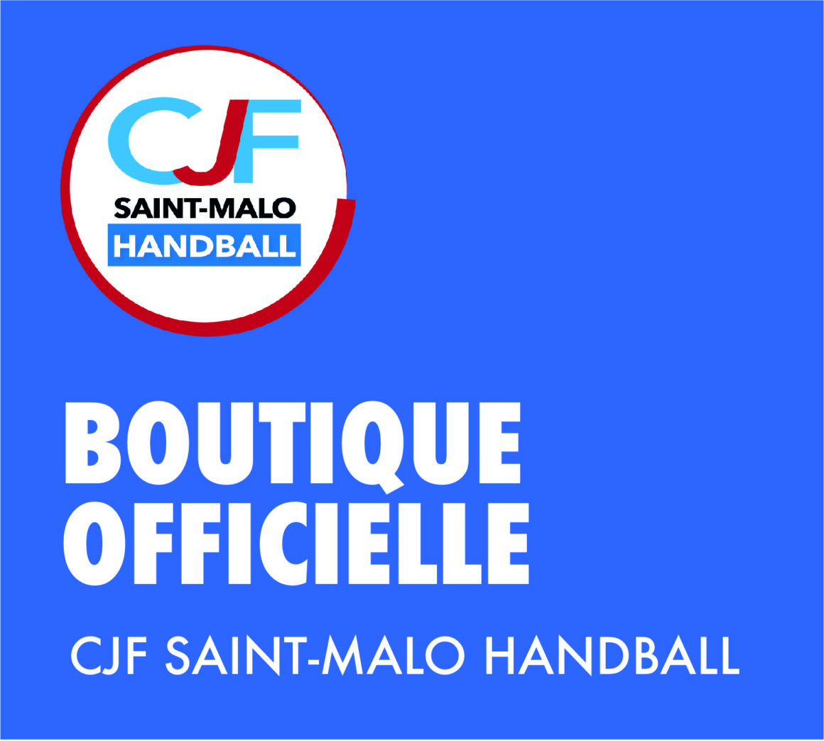 NOUVEAUTÉ : Le CJF Saint-Malo Handball présente… SA BOUTIQUE OFFICIELLE !!! NOUVEAUTÉ : Le CJF Saint-Malo Handball présente… SA BOUTIQUE OFFICIELLE !!!